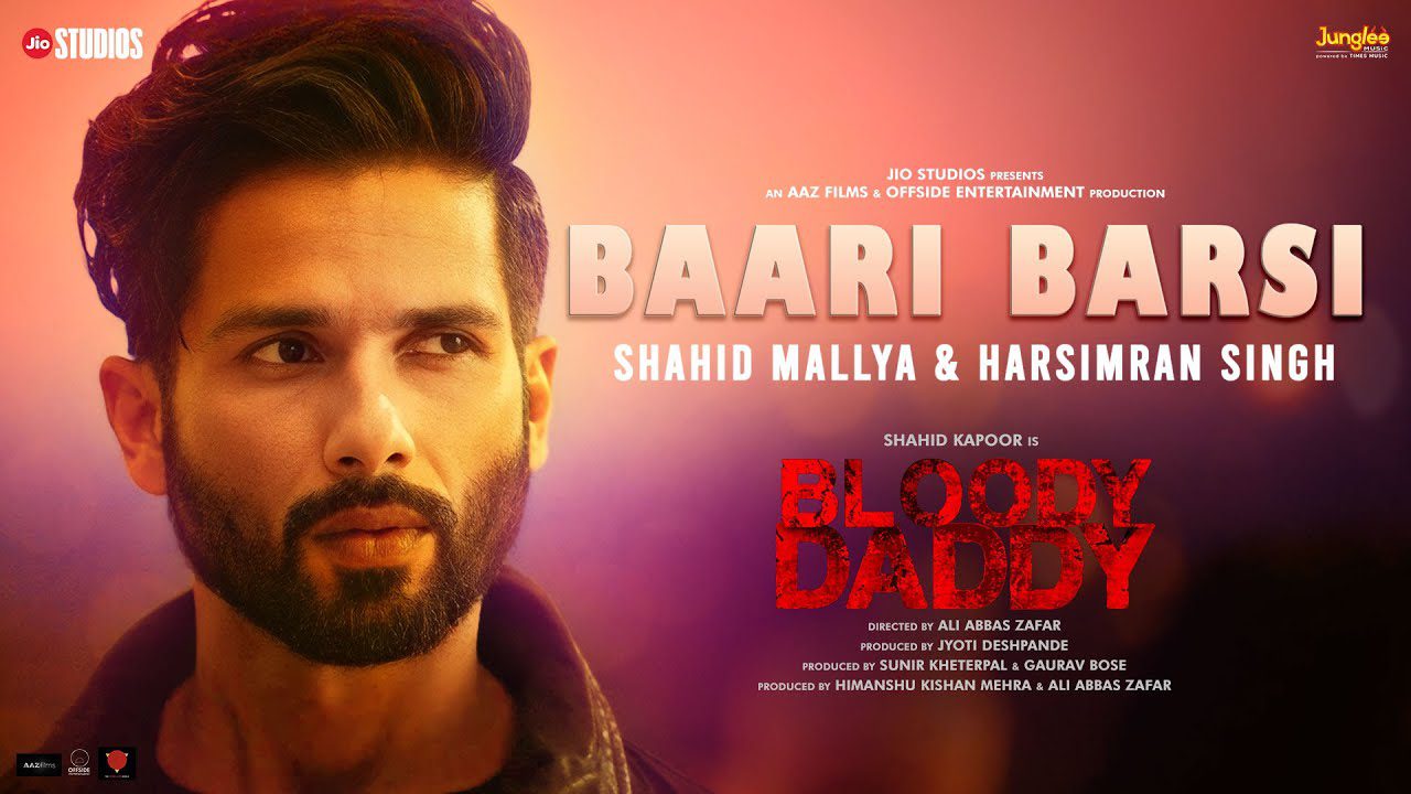baari-barsi-bloody-daddy-shahid