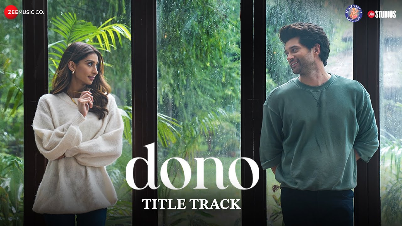 दोनों Dono Title Song Lyrics in Hindi – Dono (Armaan Malik)