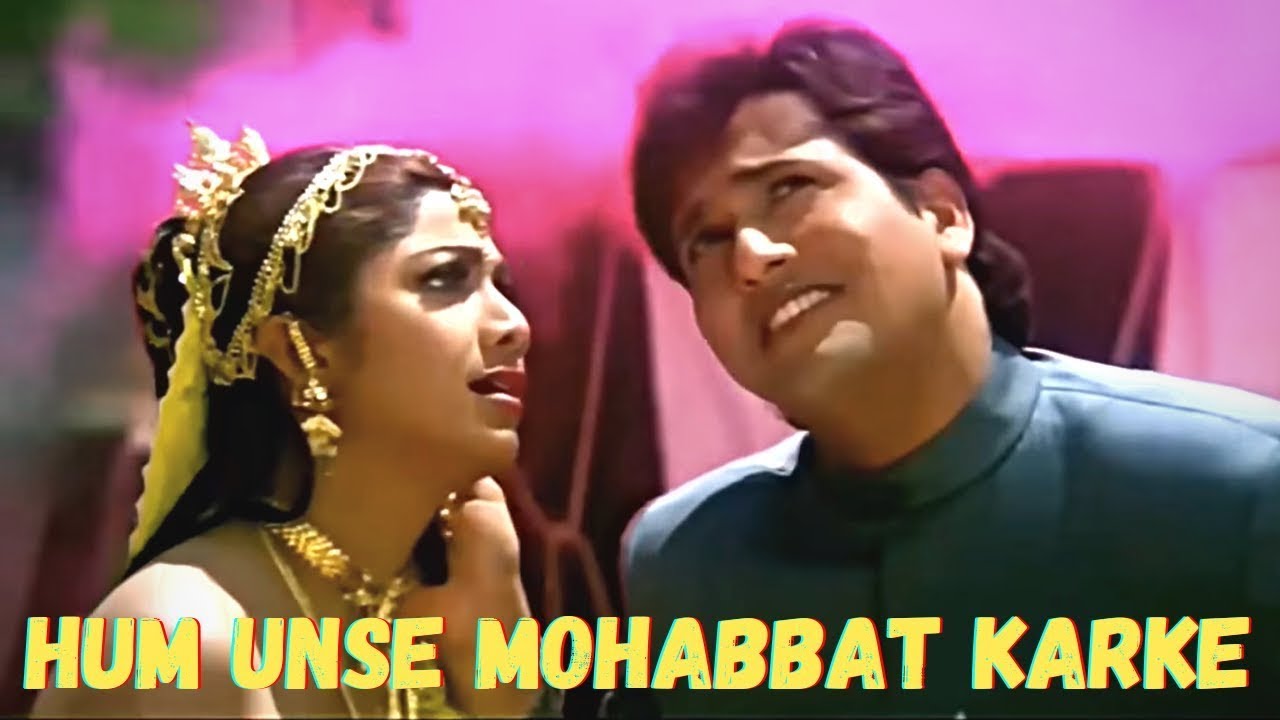 Hum Unse Mohabbat Karke - हम उनसे मोहब्बत करके दिन रात सनम रोते है (Kumar Sanu) Lyrics