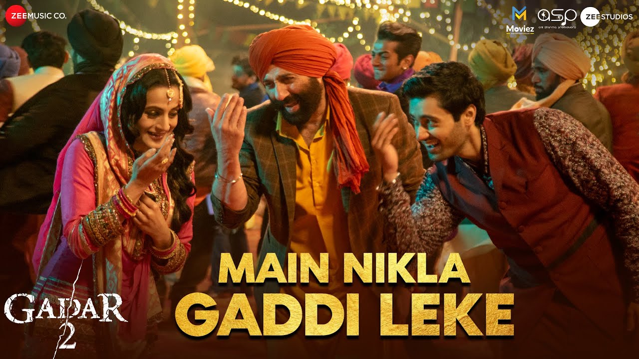 मैं निकला गड्डी लेके Main Nikla Gaddi Leke lyrics in Hindi – Gadar 2