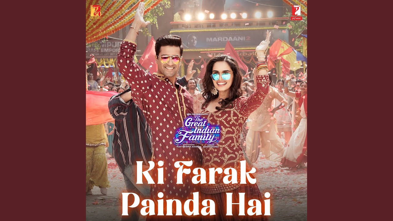 की फरक पैंदा ऐ Ki Farak Painda Hai Lyrics in Hindi – The Great Indian Family