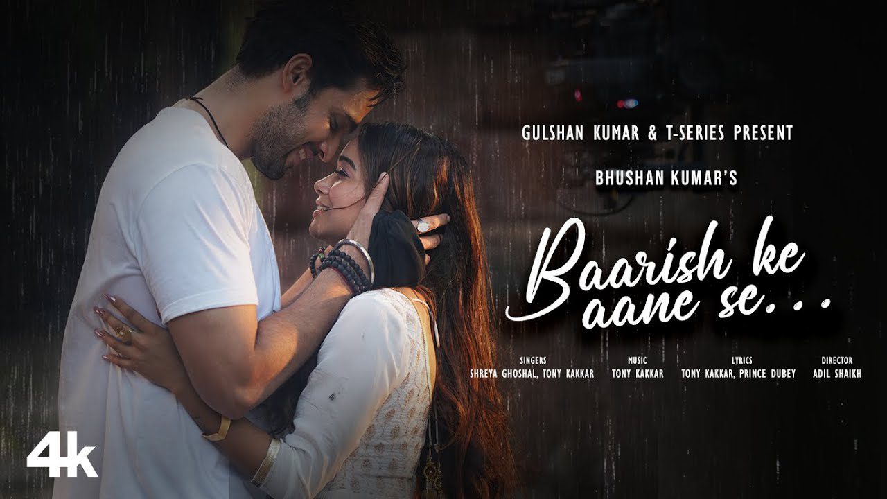 Baarish Ke Aane Se Lyrics in Hindi – Shreya Ghoshal and Tony Kakkar