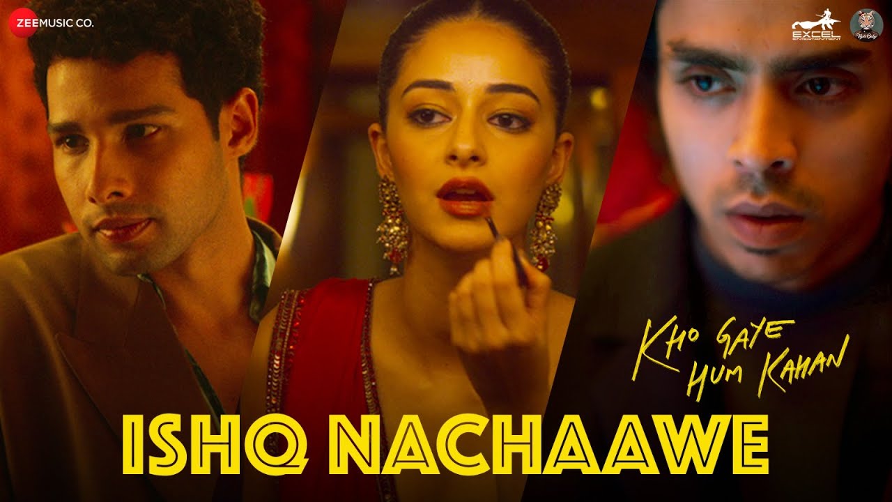 इश्क़ नचावे Ishq Nachaawe Lyrics in Hindi - Kho Gaye Hum Kahan