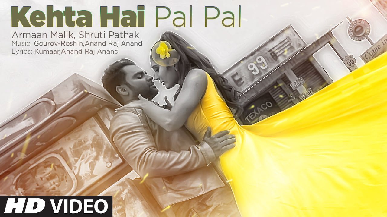 Kehta Hai Pal Pal - प्यार किया तो निभाना (Armaan Malik) Lyrics
