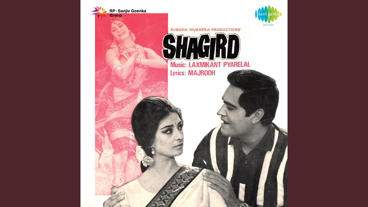 DIL VIL PYAAR VYAAR LYRICS - Lata Mangeshkar | Shagird (1967)