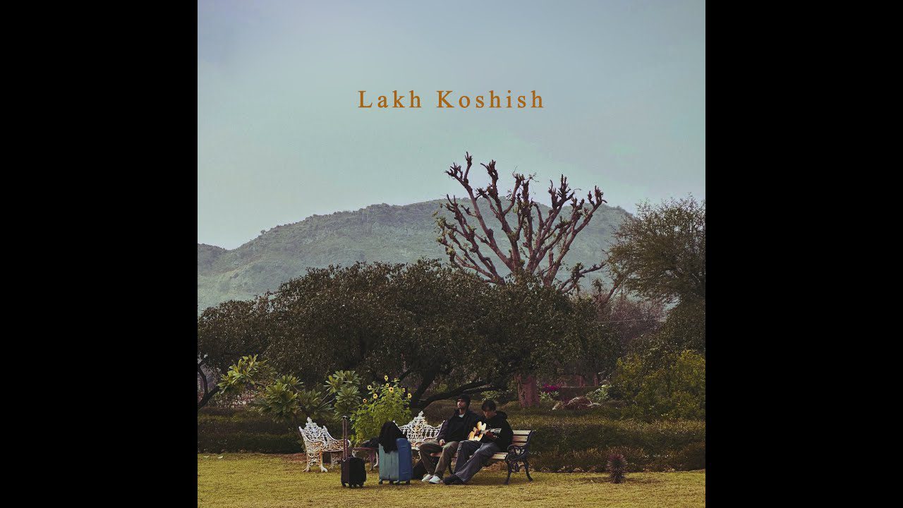 LAKH KOSHISH LYRICS - MITRAZ | Neendein