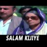 SALAAM KIJIYE LYRICS - Mohammed Rafi, Amit Kumar, Bhupinder Singh | Aandhi (1975)