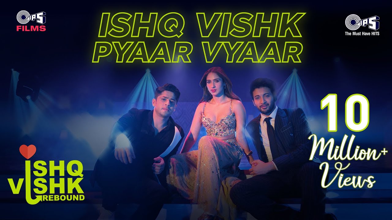 इश्क विश्क प्यार व्यार Ishq Vishk Pyaar Vyaar Lyrics in Hindi – Sonu Nigam, Nikhita Gandhi