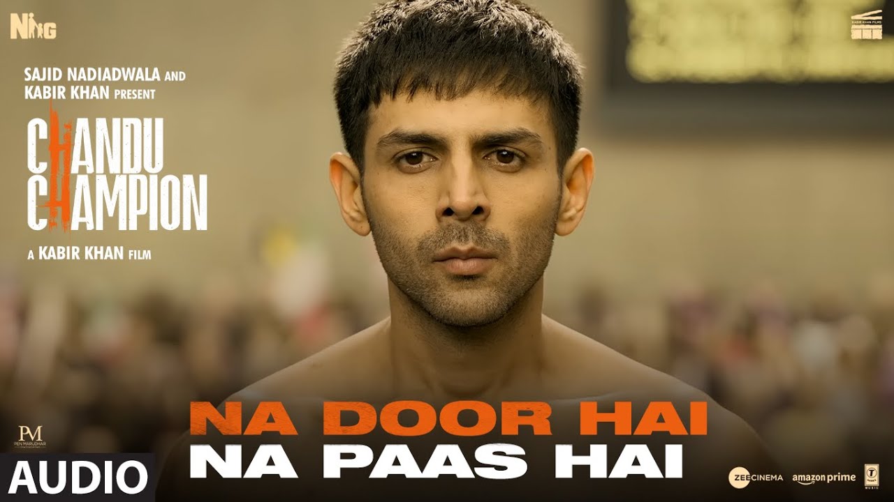 ना दूर है ना पास है Na Door Hai Na Paas Hai Lyrics in Hindi – Darshan Raval (Chandu Champion)