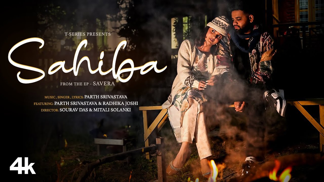 SAHIBA LYRICS - Parth Srivastava | Savera