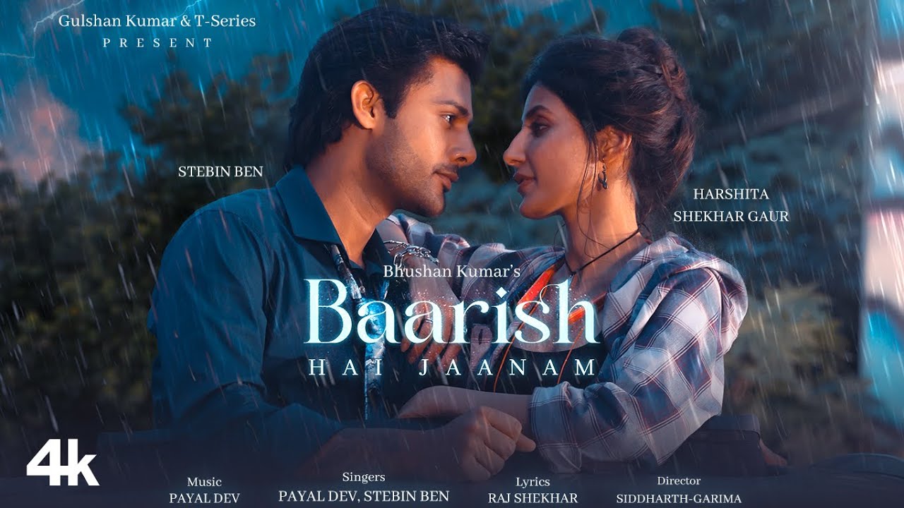 Baarish Hai jaanam Lyrics In Hindi- Stebin Ben, Payal Dev