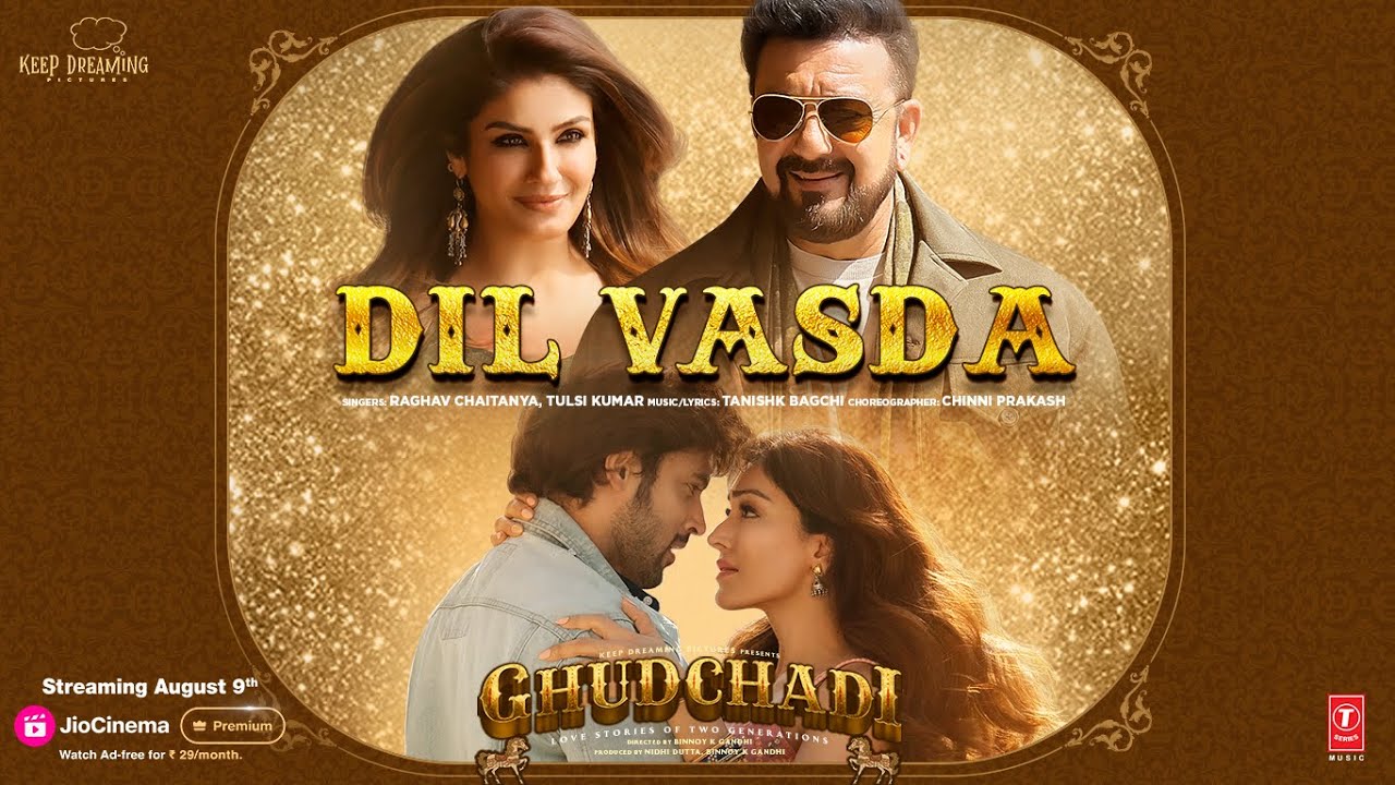 दिल वसदा Dil Vasda Lyrics in Hindi – Ghudchadi (Tanishk Bagchi)