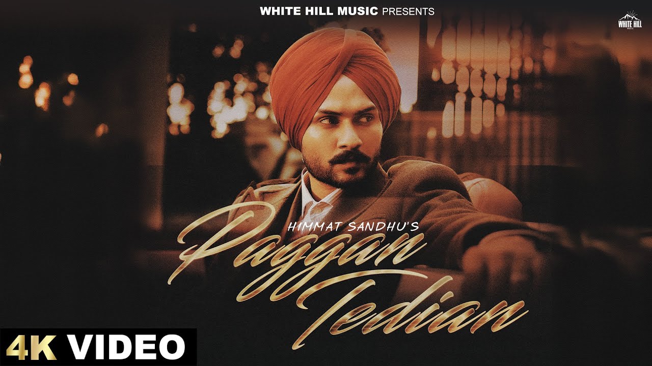 PAGGAN TEDIAN LYRICS IN HINDI - Himmat Sandhu