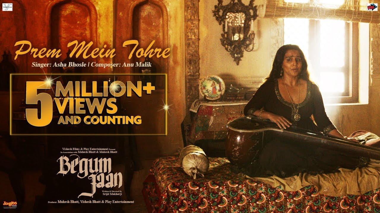 Prem Mein Tohre Lyrics In Hindi-Begum Jaan-Asha Bhosle