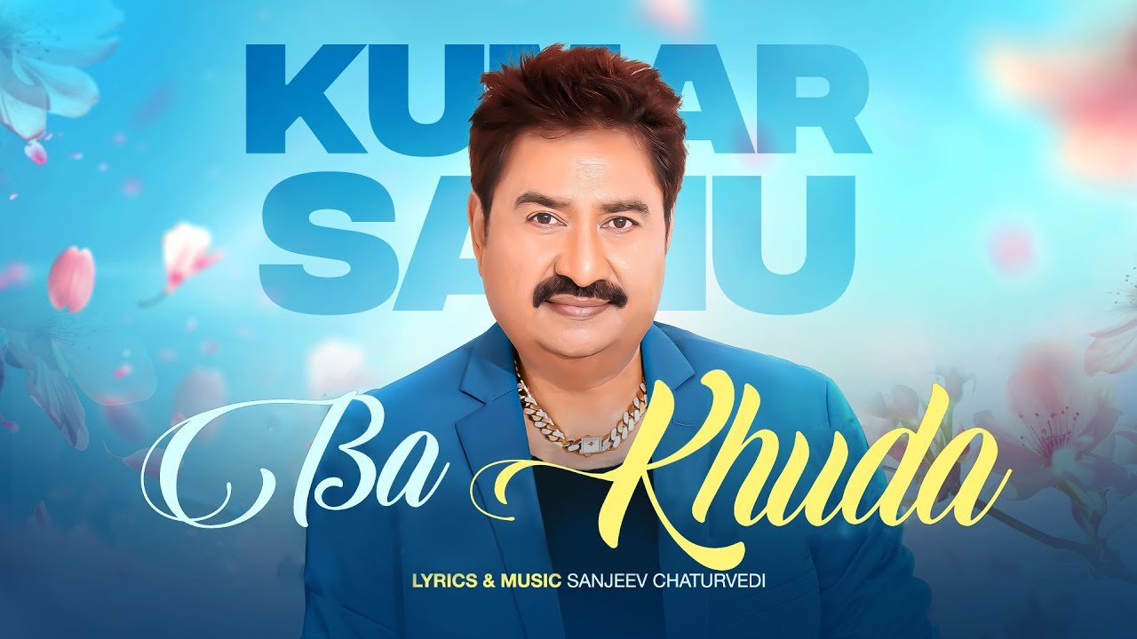 Ba Khuda Lyrics In Hindi-Kumar Sanu, Anuradha Paudwal