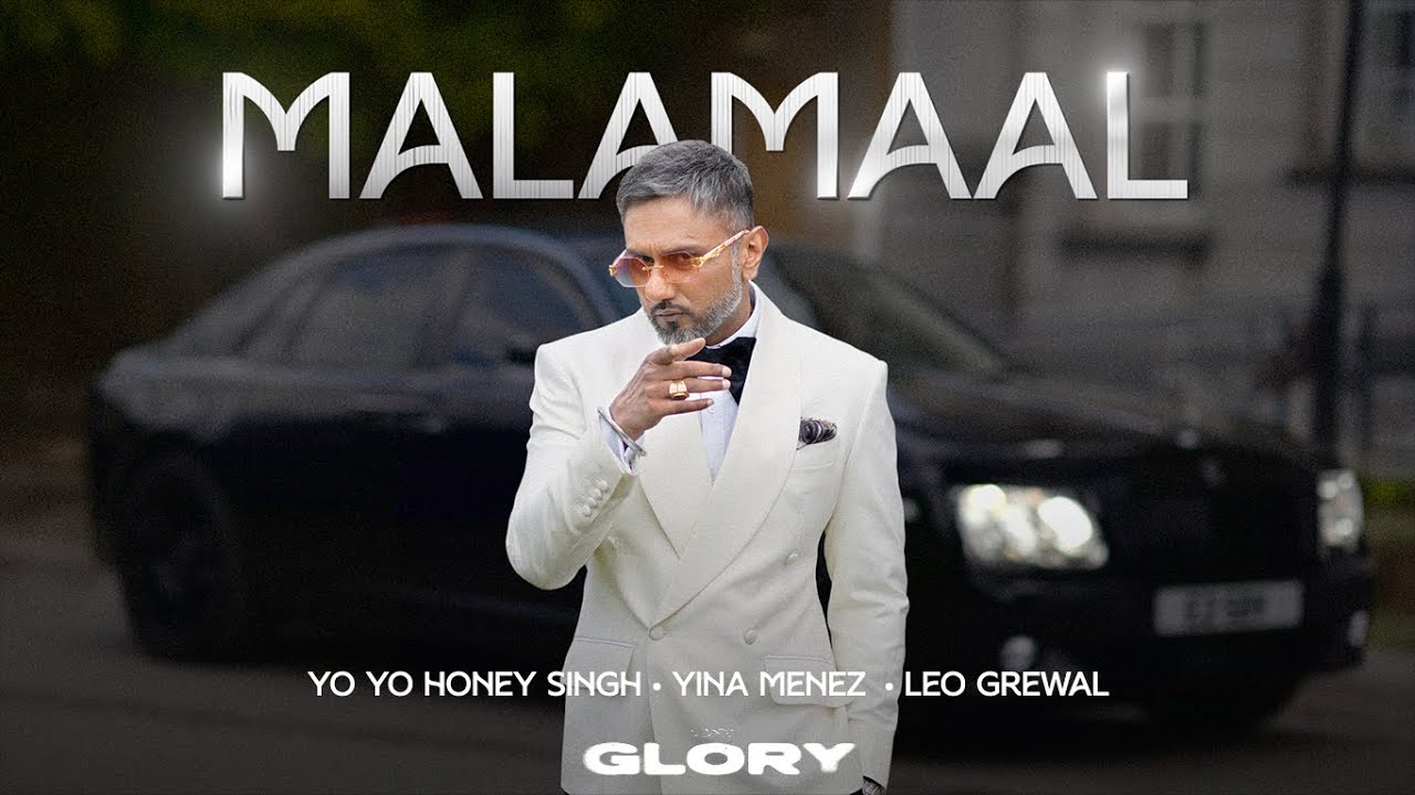 MALAMAAL LYRICS IN HINDI- Yo Yo Honey Singh, Yina Menez | Glory(2024)