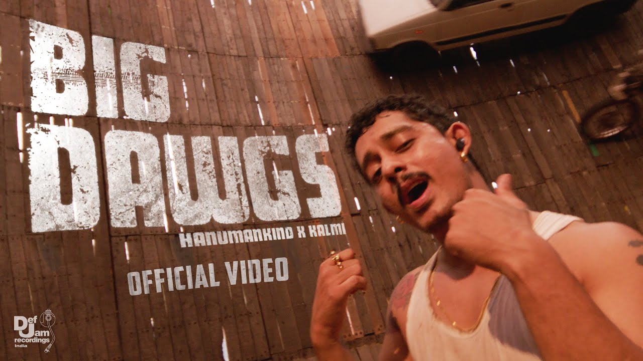 Big Dawgs Lyrics In Hindi-Hanumankind