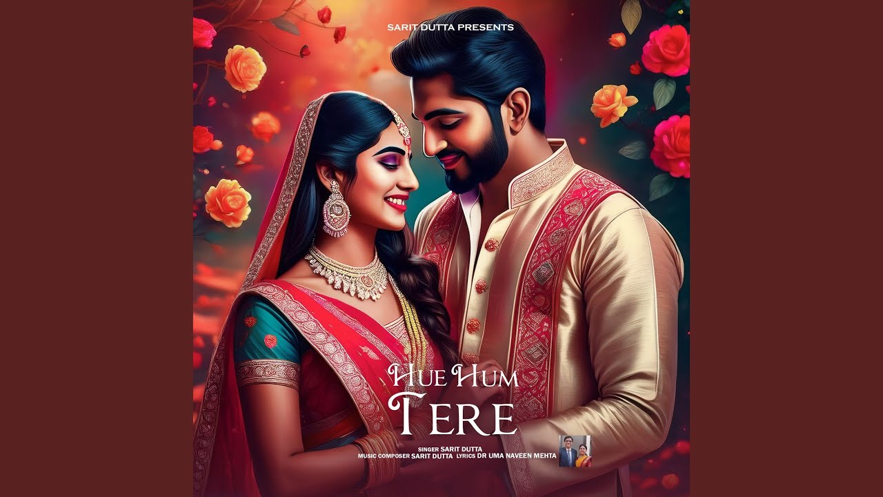 हुए हम तेरे Hue Hum Tere Lyrics in Hindi – Sarit Dutta