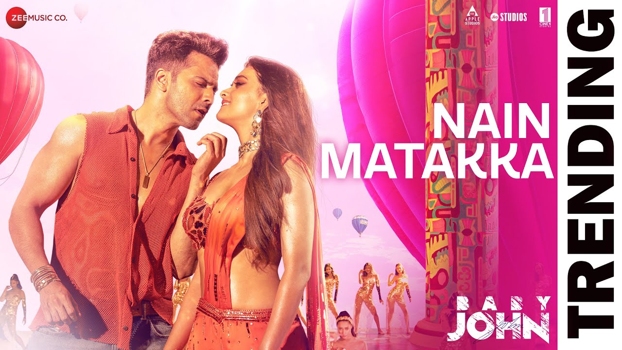 NAIN MATAKKA LYRICS - Diljit Dosanjh, Dhee | Baby John