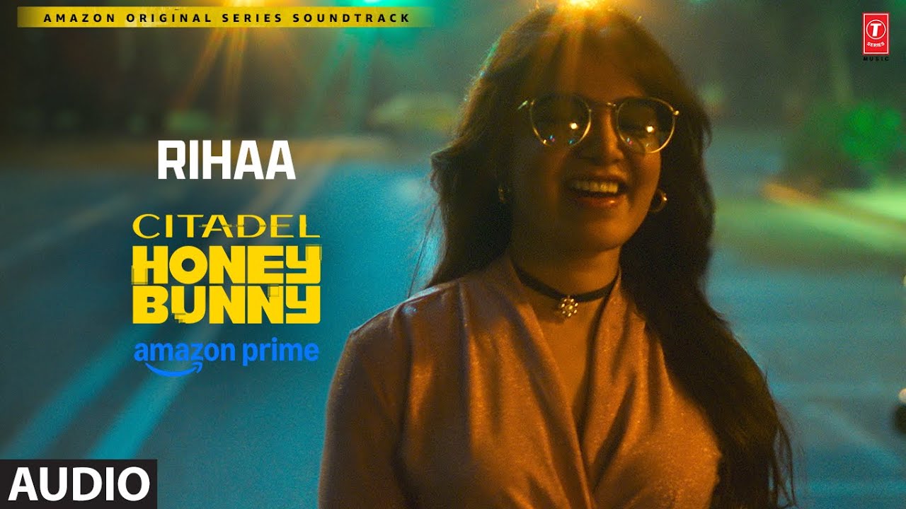 रिहा Rihaa Lyrics in Hindi – Honey Bunny