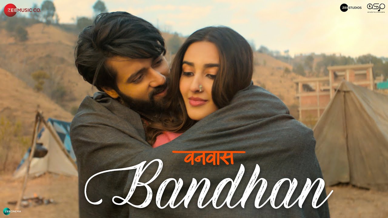 बंधन Bandhan lyrics in Hindi – Vishal Mishra, Palak Muchhal (Vanvaas)