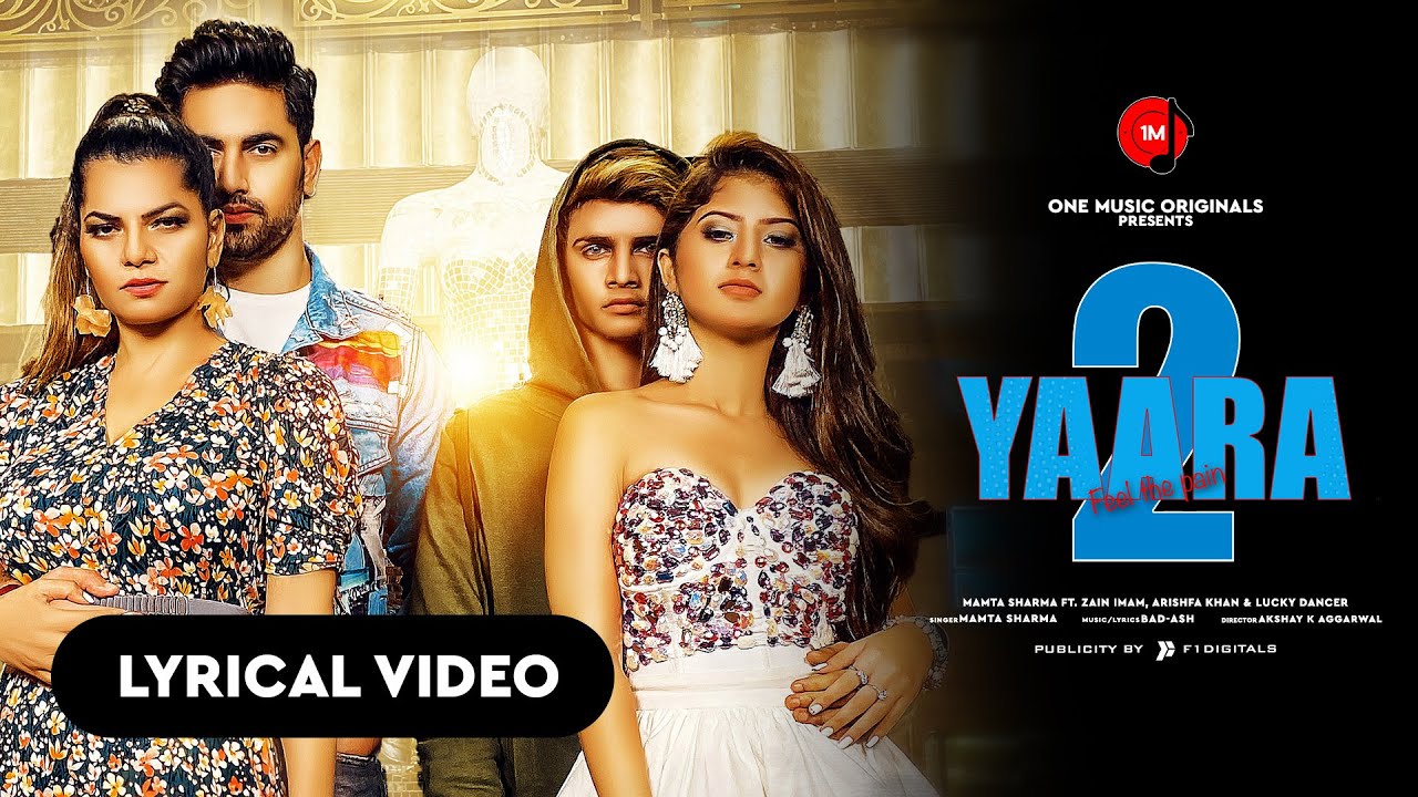 Yaara 2 Lyrics In Hindi- Mamta Sharma,Bad-Ash