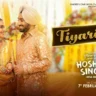 TIYARIYAN LYRICS - Satinder Sartaaj | Hoshiar Singh (Apna Arastu