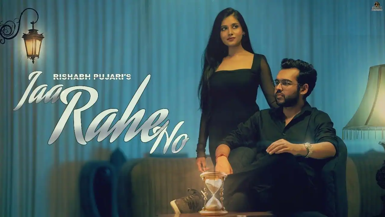 Jaa Rahe Ho Lyrics - Rishabh Pujari |