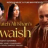 ख़्वाहिश Khwaish Lyrics in Hindi – Rahat Fateh Ali Khan