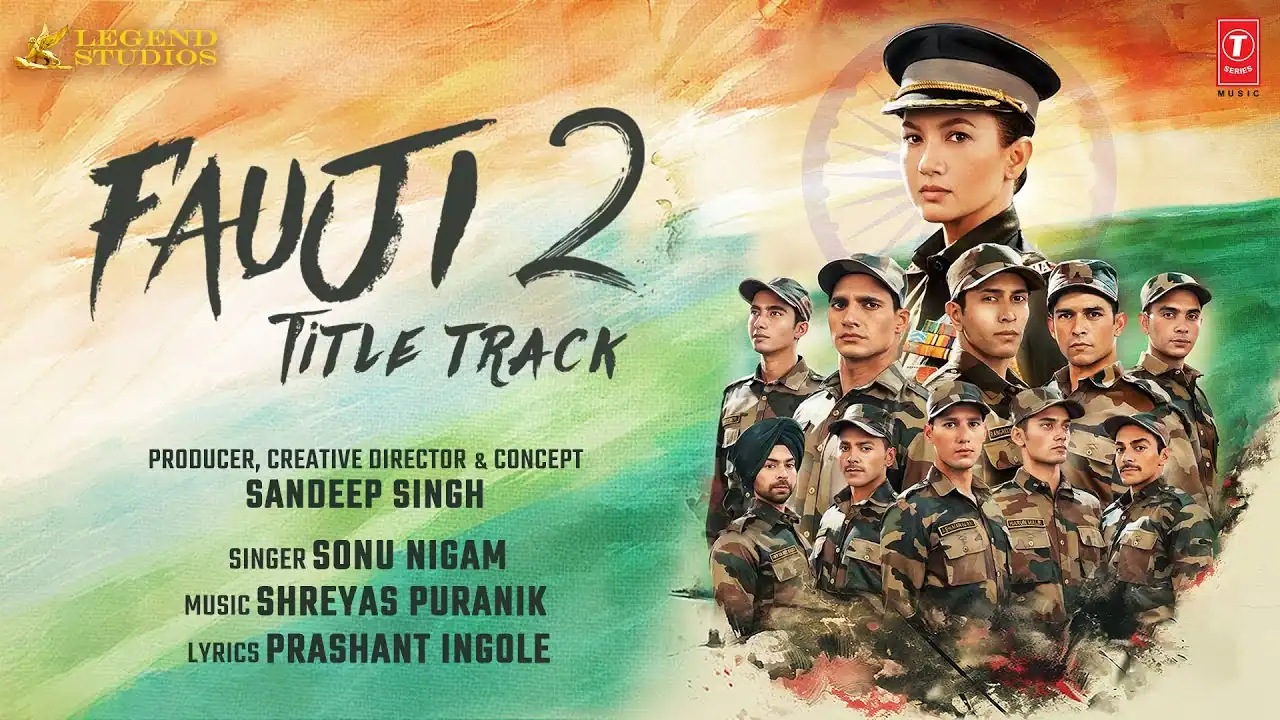 फौजी 2 Fauji 2 Lyrics in Hindi – Sonu Nigam