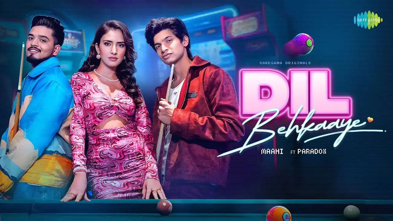 दिल बहकाए Dil Behkaaye Lyrics in Hindi – Maahi, Paradox