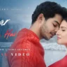 प्यार आता है Pyaar Aata Hai Lyrics in Hindi – Rito Riba, Shreya Ghoshal