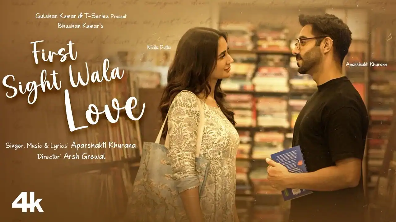 First Sight Wala Love Lyrics In Hindi- Aparshakti Khurana