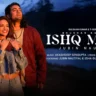 इश्क मेरा Ishq Mera Lyrics in Hindi – Jubin Nautiyal