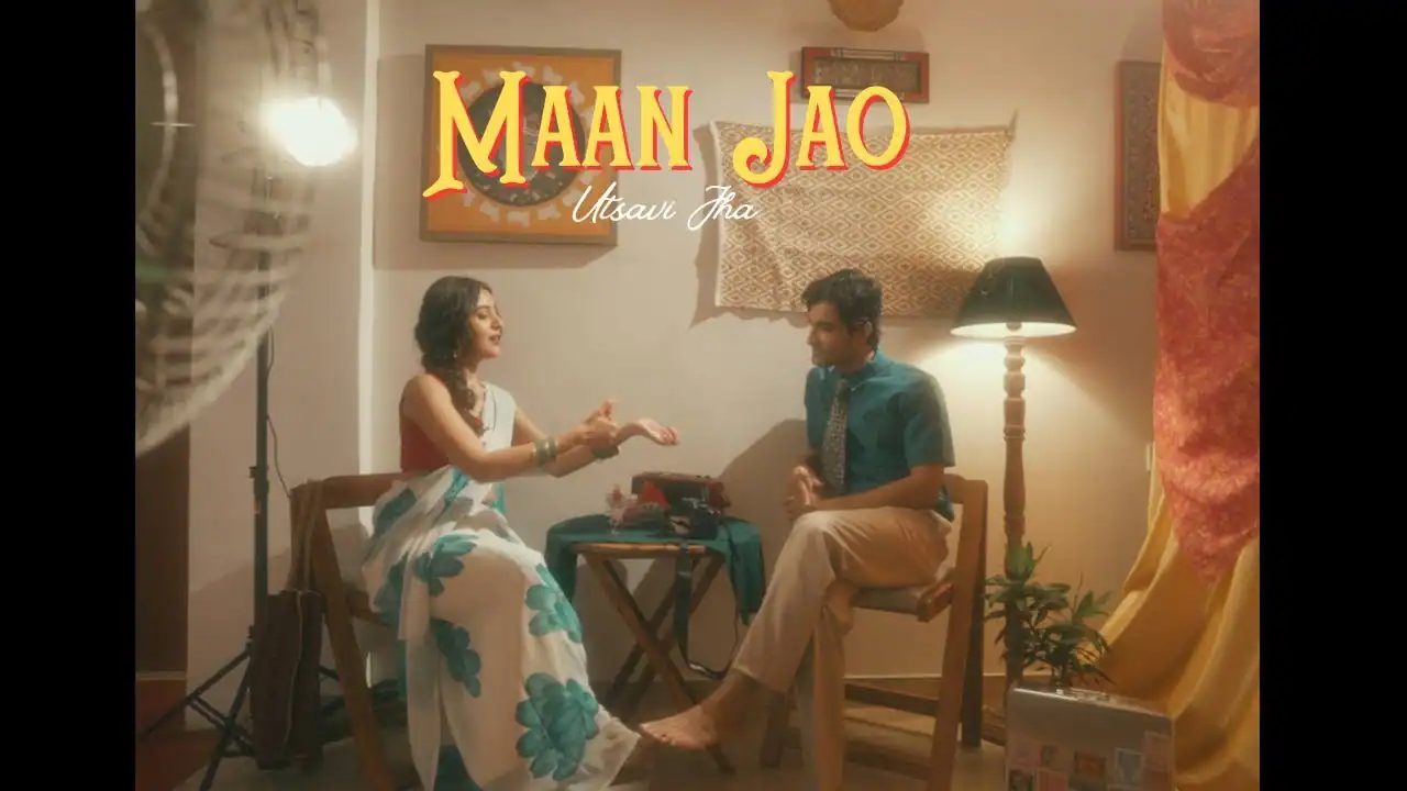मान जाओ MAAN JAAO LYRICS - Utsavi Jha | Maan Jaao