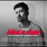 भुला दिया Bhula Diya Lyrics In Hindi - Zack Knight, Simran Kaur, Haider Abbas