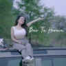 स तू होवे Bas Tu Hove Lyrics in Hindi – Neha Kakkar
