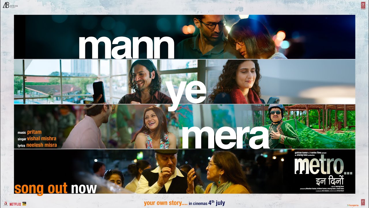 मन ये मेरा Mann Ye Mera Lyrics in Hindi – Metro In Dino