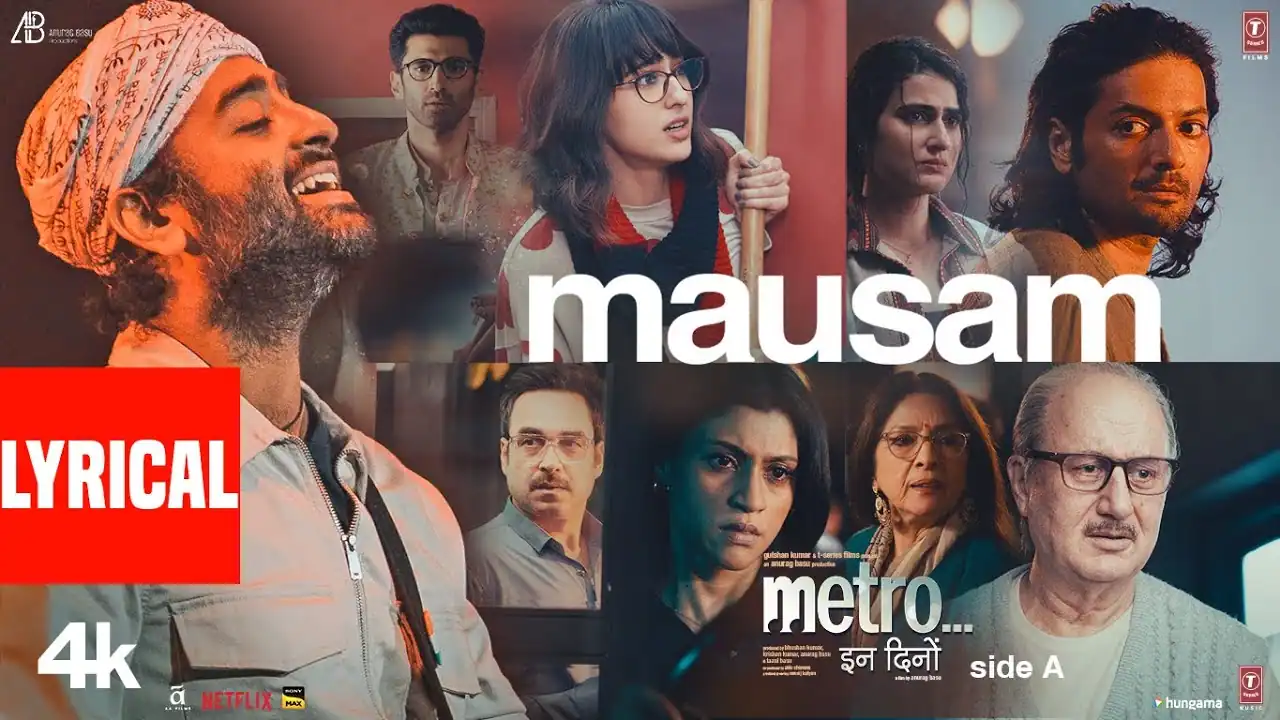 मौसम Mausam Lyrics in Hindi – Metro In Dino