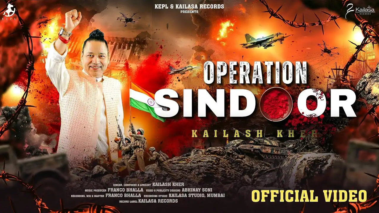 ऑपरेशन सिंदूर Operation Sindoor Lyrics - Kailash Kher