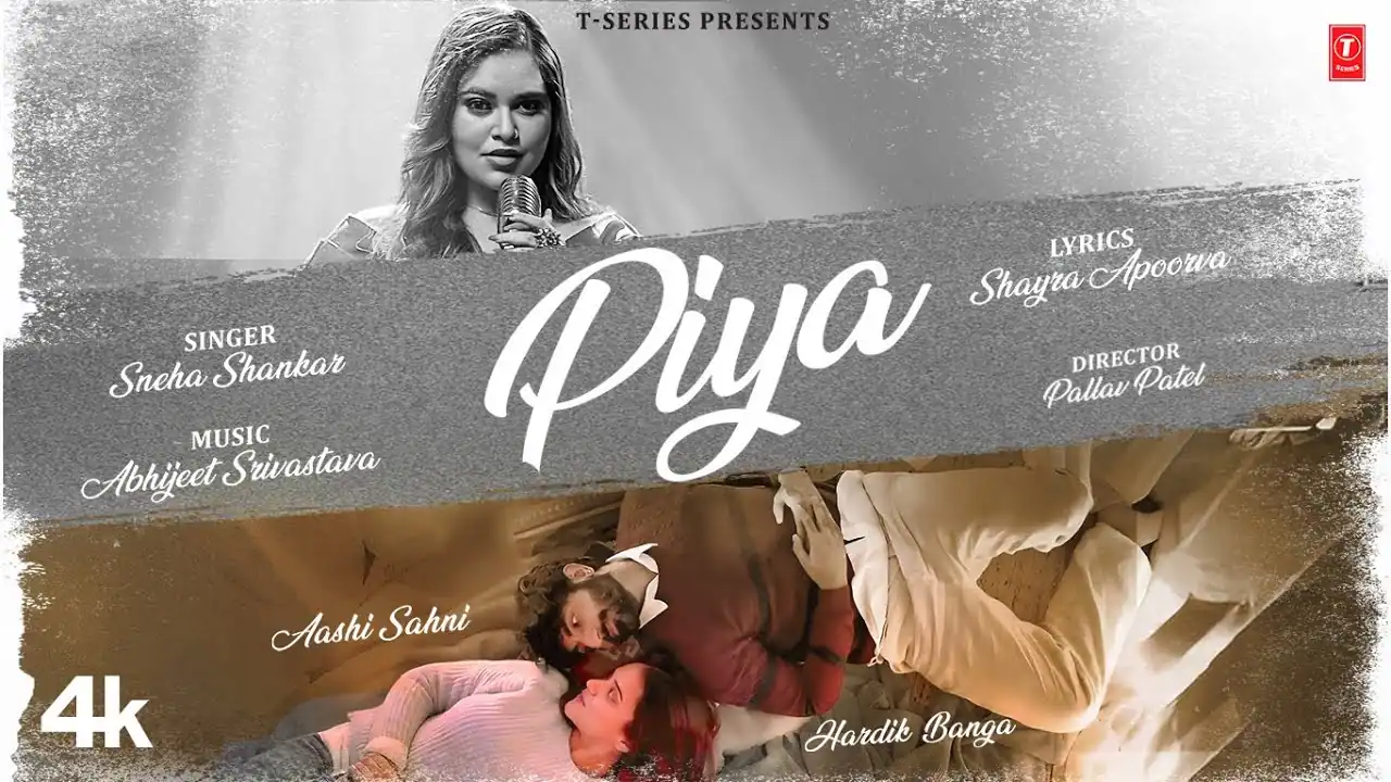 पिया PIYA LYRICS - Sneha Shankar | Piya