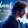 बर्बाद Barbaad Reprise Lyrics in Hindi – Saiyaara (Female Version)