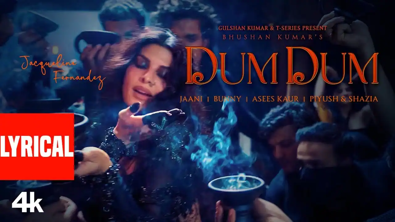 दम दम Dum Dum Lyrics In Hindi - Asees Kaur, Sachin Raina