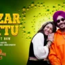नज़र बट्टू Nazar Battu Lyrics in Hindi – Son of Sardaar 2 (2025)