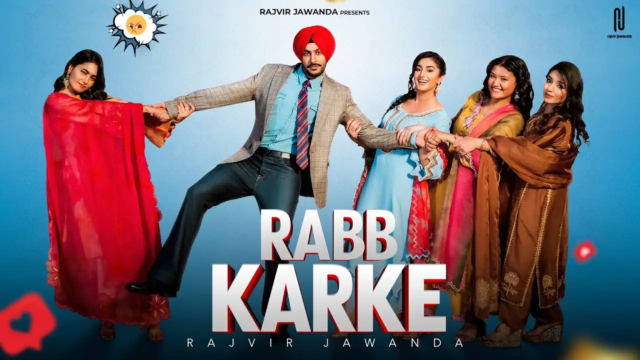 रब्ब करके Rabb Karke Lyrics in Hindi – Rajvir Jawanda