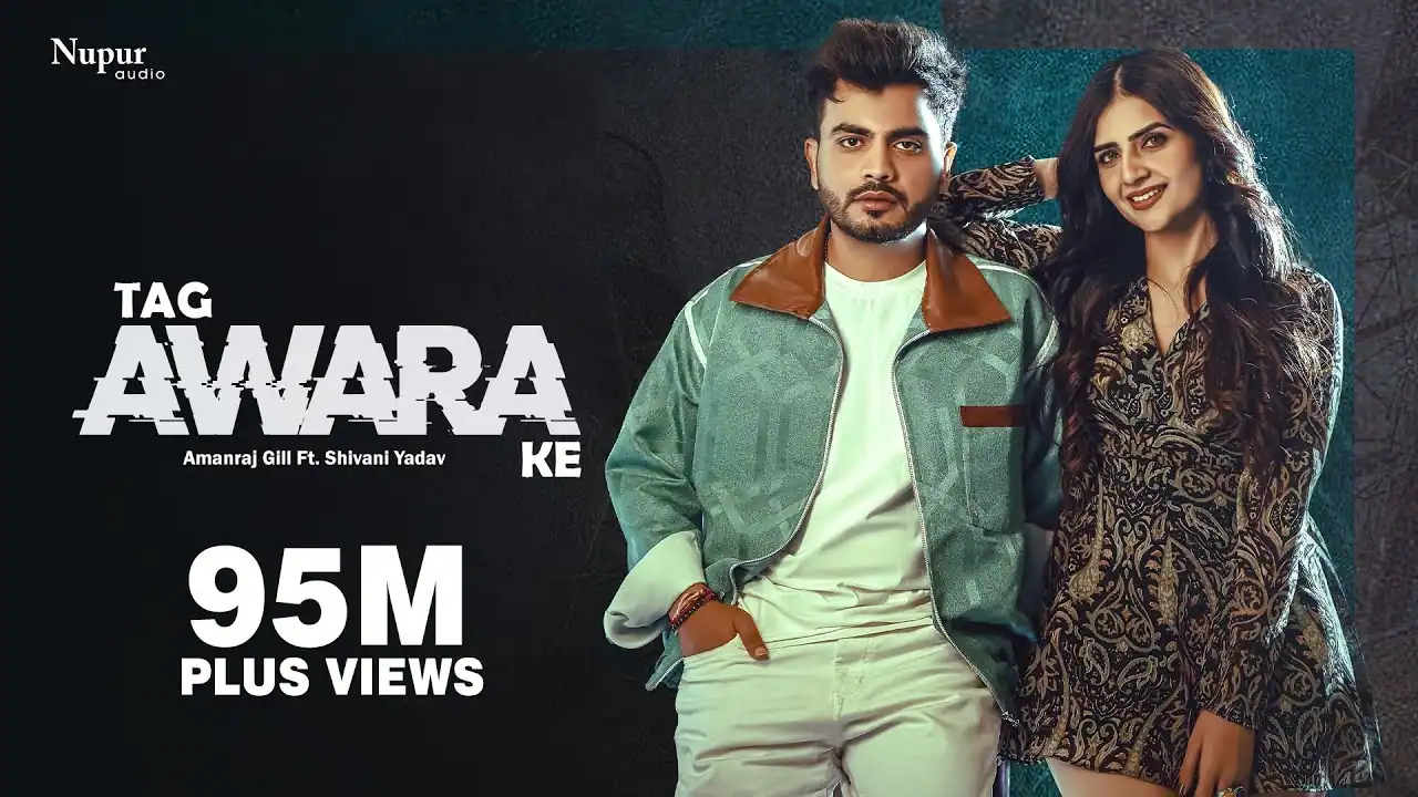 टैग आवारा के Tag Awara Ke Lyrics in Hindi – Amanraj Gill