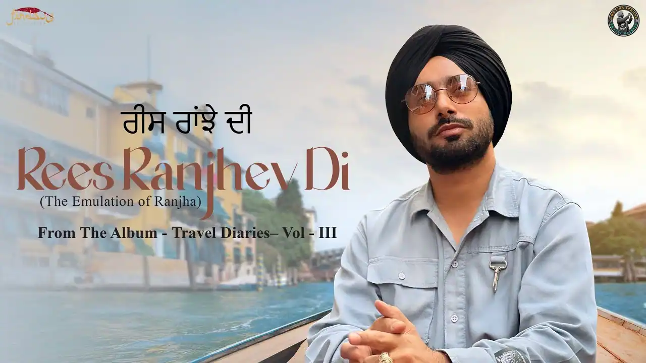 रीस रांझे दी Rees Ranjhe Di lyrics in Hindi – Satinder Sartaaj