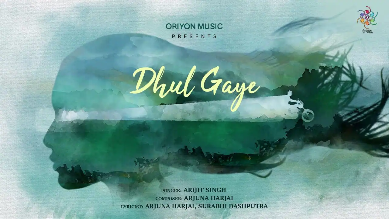 धूल गए Dhul Gaye Lyrics in Hindi – Arijit Singh