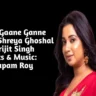 गाने गाने Gaane Gaane Lyrics in Hindi – Arijit Singh, Shreya Ghosal
