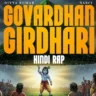 गोवर्धन गिरधारी Govardhan Girdhari Lyrics in Hindi – Divya Kumar, Narci